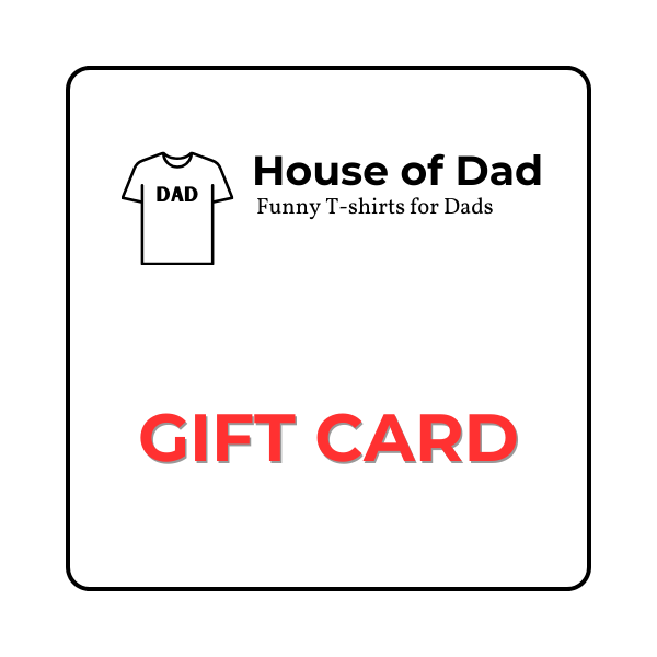 House of Dad Gift Cards for Dad