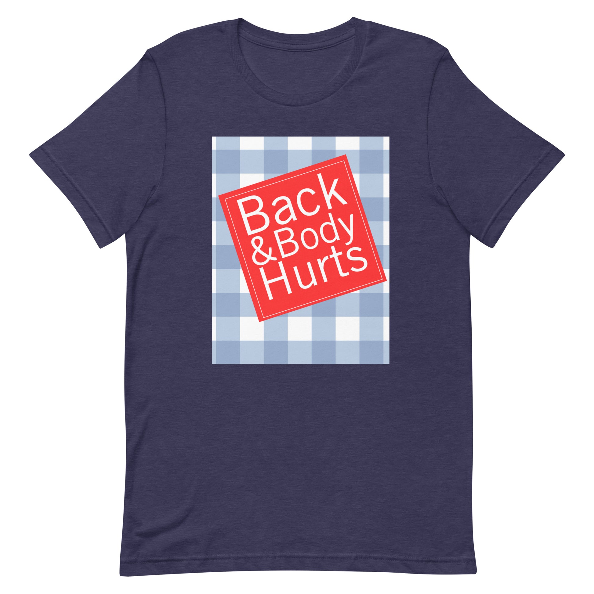 Back And Body Hurts T-shirt Navy | House of Dad