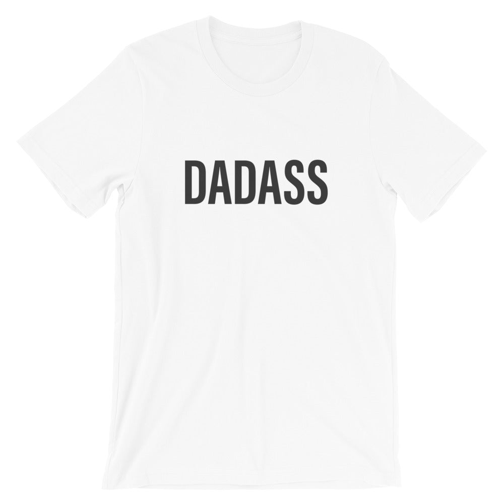 White Dadass Funny Dad T-Shirt - House of Dad