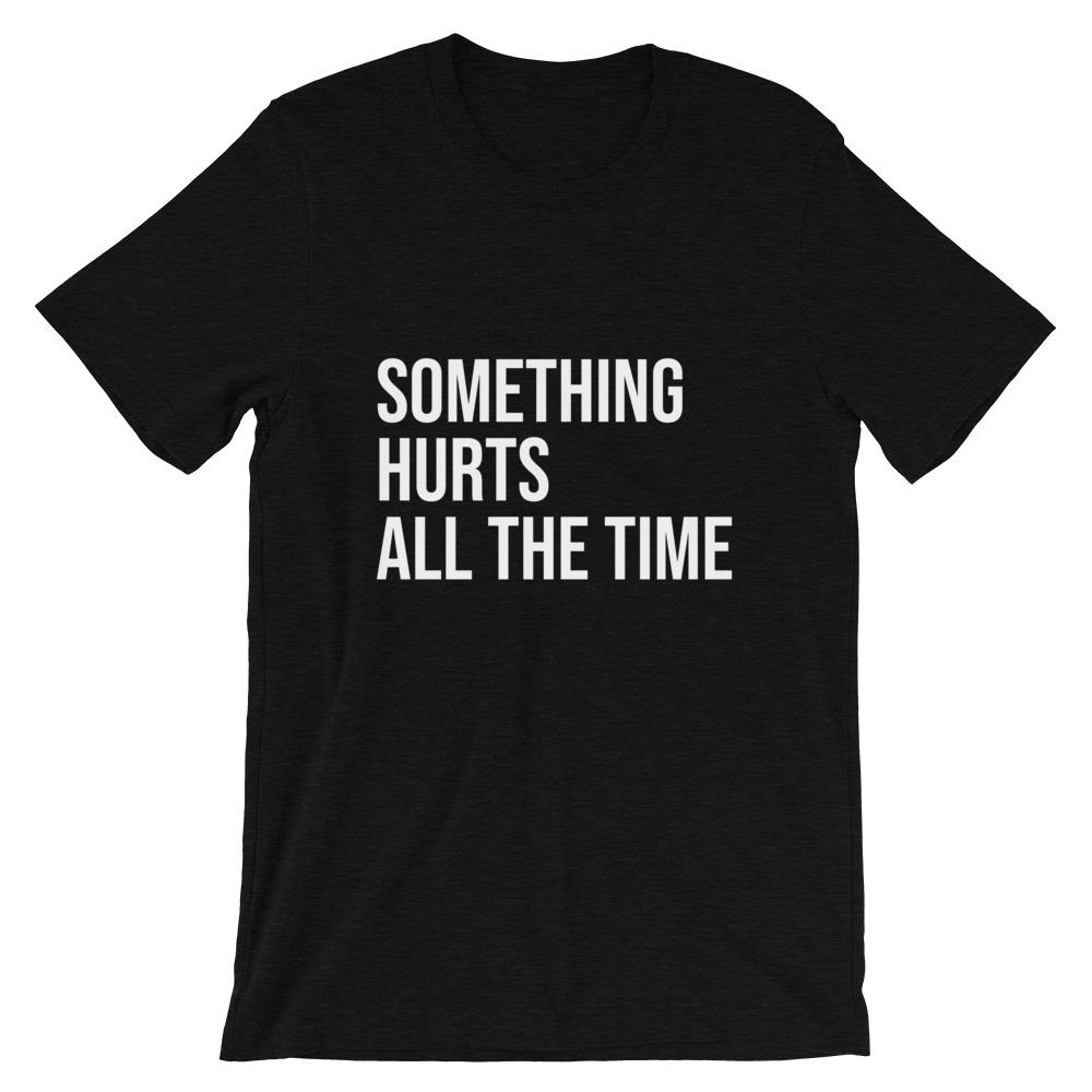 Something Hurts All the Time Cool Dad T-shirt in Black