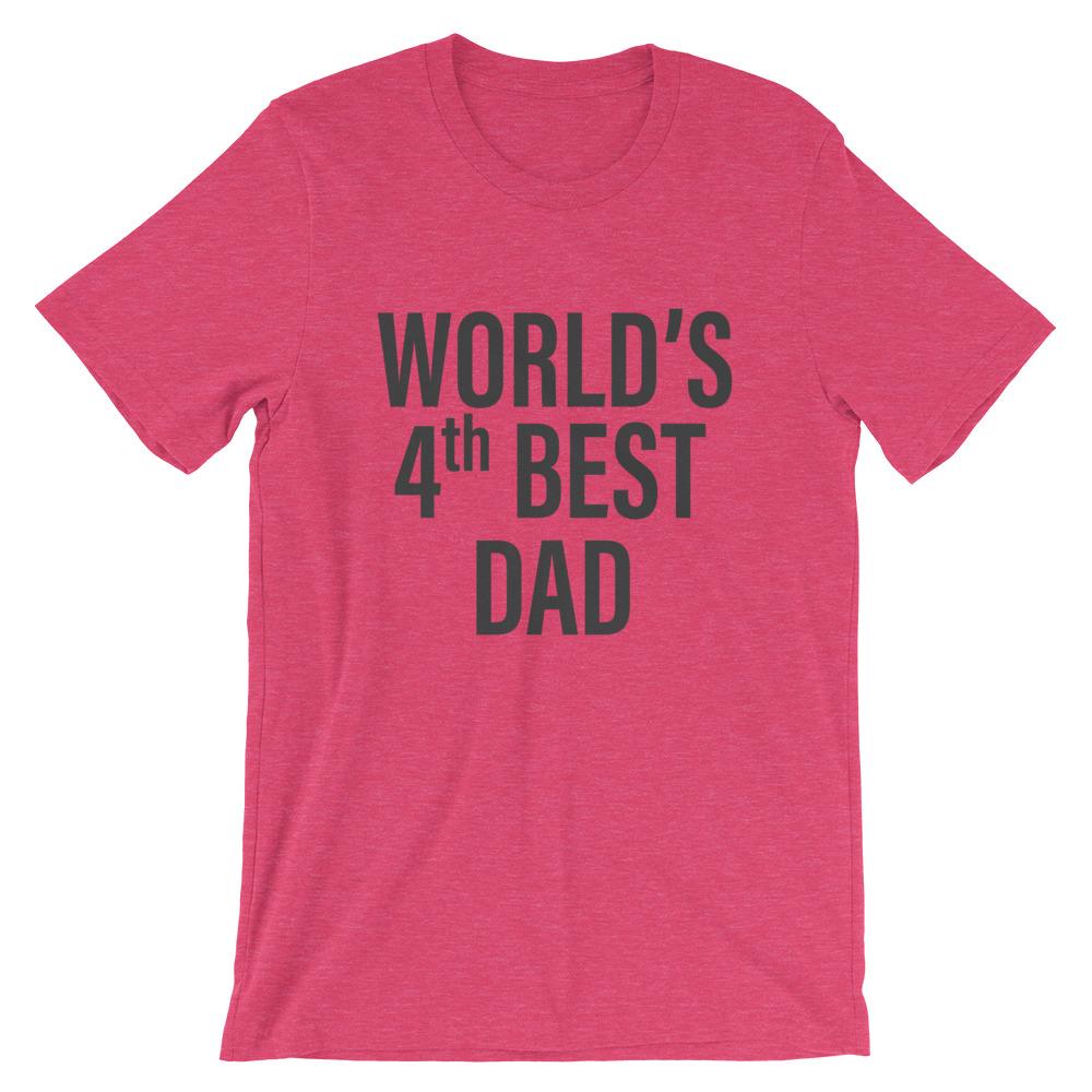 World's 4th Best Dad T-Shirt in Red - House of Dad | Cool Dad T Shirts