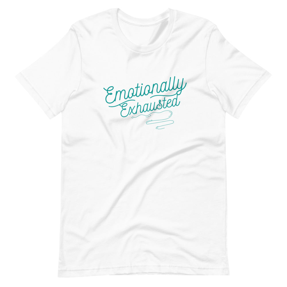 Emotionally Exhausted Shirt white | House of Dad